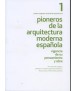 Pioneros de la arquitectura moderna española. Primer congreso nacional de arquitectura