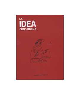 La idea construida