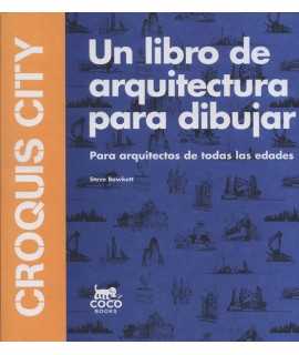 Un libro de arquitectura para dibujar Para arquitectos de todas las edades