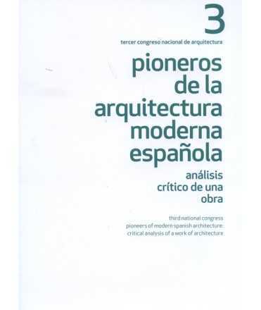 Pioneros de la Arquitectura Moderna Española