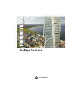 Turning Torso: Santiago Calatrava