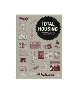 Total Housing Alternatives to urban Sprawl