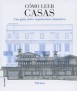 Cómo leer Casas