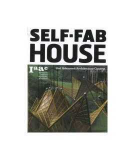 SELF-FAB HOUSE 2nd Advanced Architecture Contest