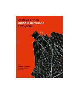 Archivo crítico modelo Barcelona 1973-2004