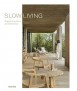 SLOW LIVING. Espacios para el Bienestar