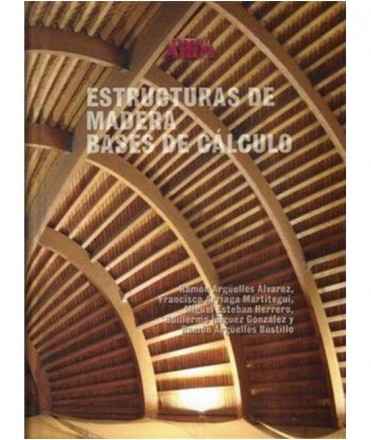 Estructuras de madera: Bases de cálculo