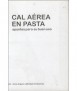 Cal aèrea en pasta apuntes para su buen uso