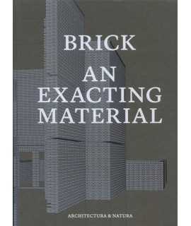 Brick An Exacting Material