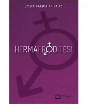 Hermafrodites!