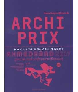 Archiprix Ahmedabad 2017 World's best graduation projects