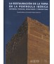 La restauración de la tapia en la peninsula ibérica Criterios, técnicas, resultados y perspectivas