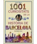 1001 Curiositats de la Història de Barcelona