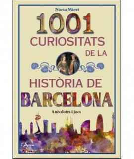 1001 Curiositats de la Història de Barcelona