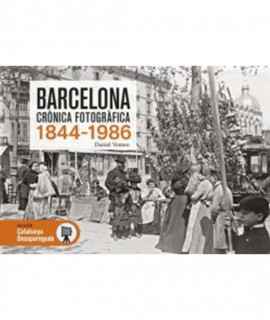 Barcelona crònica fotogràfica, 1844-1986