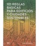 101 Reglas básicas para edificios y ciudades sostenibles