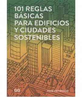 101 Reglas básicas para edificios y ciudades sostenibles