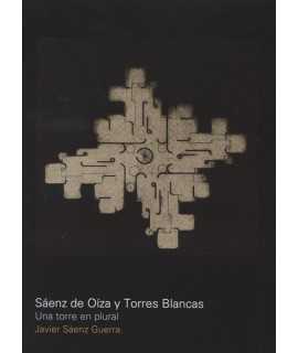 Sáez de Oiza y Torres Blancas