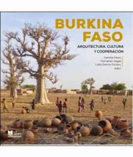 Burkina Faso. Arquitectura, Cultura y Cooperación