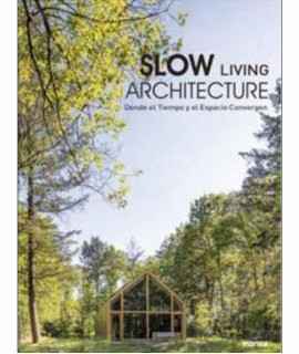 Slow Living Architecture