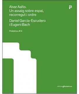 Alvar Aalto. Un assaig sobre espai, recorregut i ordre.