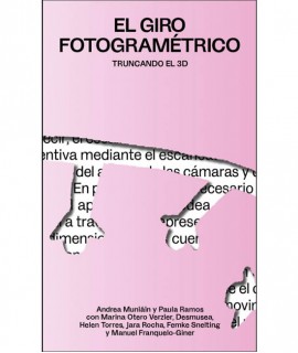 El giro Fotogramétrico. Truncando el 3D.