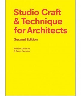 Studio Craft & Technique for Architects: Second Edition