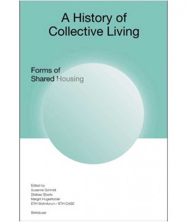 A History of Collective Living