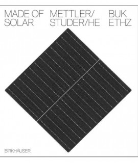 Made of Solar. Mettler/ Studer/ He