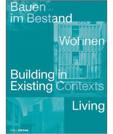 Building in Existing Contexts