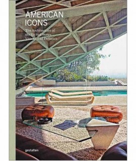 American Icons: The Architecture of the United States: Visions and Defiance