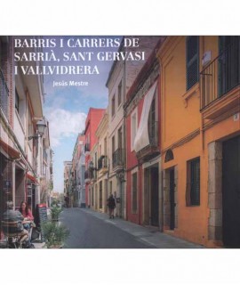 Barris i Carrers de Sarrià, Sant Gervasi i Vallvidrera