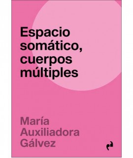 Espacio Somático,Cuerpos múltiples