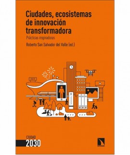 Ciudades, ecosistemas de innovación transformadora.