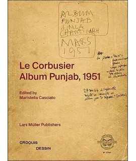 Le Corbusier. Album Punjab 1951