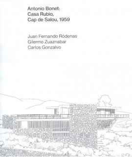 Antonio Bonet: Casa Rubio Cap de Salou 1959