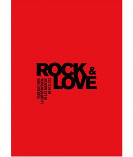 Rock&Love. Recetas para la supervivencia de las marcas en el s. XXI