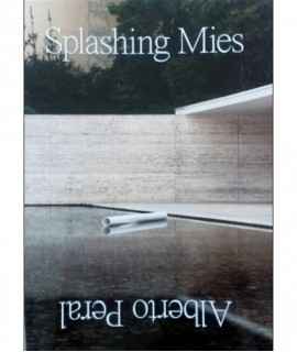 Splashing Mies