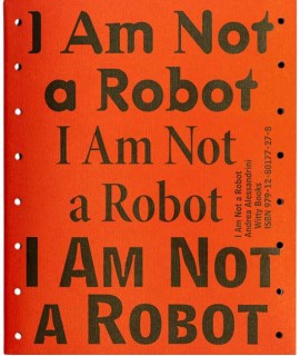 I Am Not a Robot