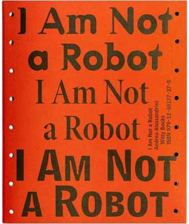 I Am Not a Robot