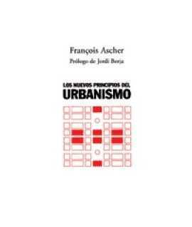 Nuevos principios del urbanismo, Los: el fin de las ciudades no está a la orden del día