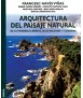 Arquitectura del paisaje natural de la Península Ibérica, Islas Baleares y Canarias