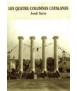 Quatre columnes catalanes, Les