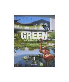 Green Architecture Now!: Arquitectura Ecológica/Architettura Sostenible/Arquitectura Verde. Vol. 1