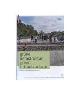 Grüne Infrastruktur / Green Infrastructure