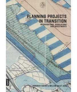 Planning Projects in Transition Interventions, Regulations and Investments