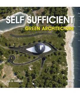 SELF SUFFICIENT. GREEN ARCHITECTURE