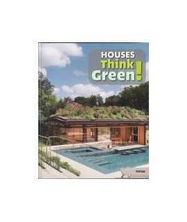 HOUSES THINK GREEN!