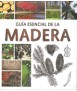 Guía esencial de la Madera