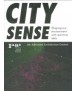 City Sense: Shaping our environment with real-time data